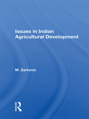 cover image of Issues In Indian Agricultural Development